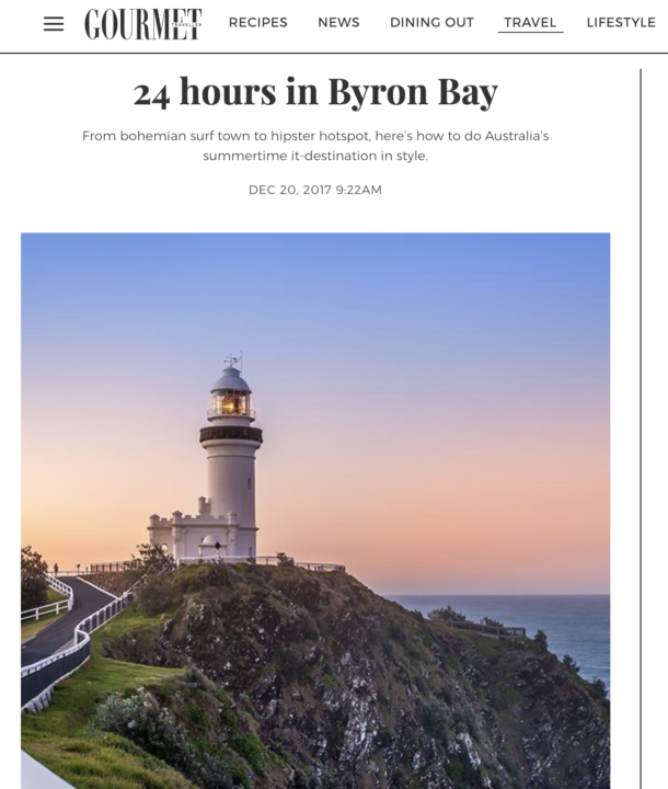 IN THE MEDIA: How to Spend 24 Hours in Byron Bay / Gourmet Traveller at The Bower